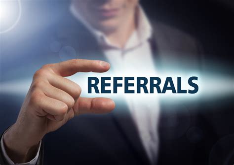 Referrals .